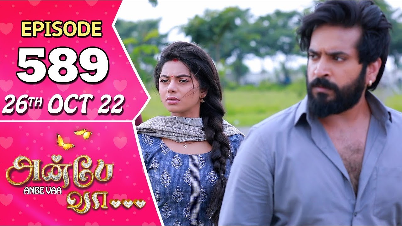 Anbe Vaa Serial | Episode 589 | 26th Oct 2022 | Virat | Delna Davis | Saregama TV Shows Tamil