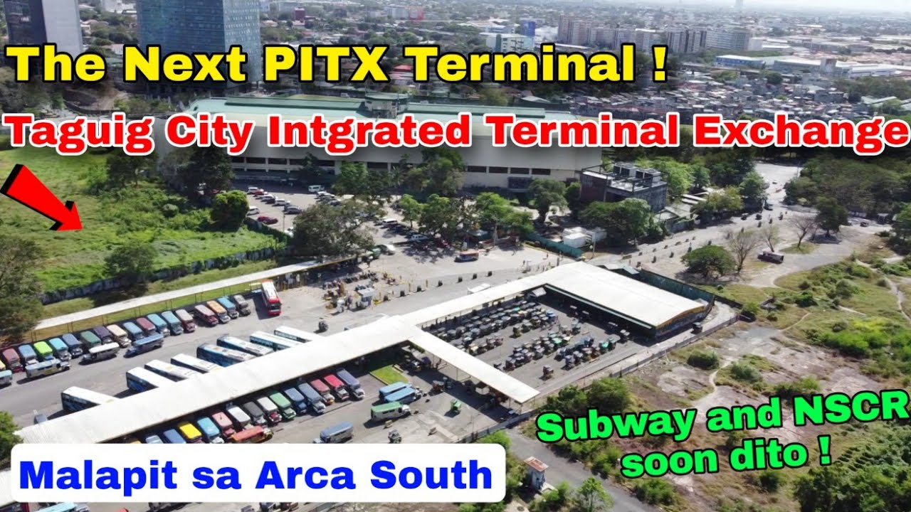 The next PITX ! Taguig City Integrated Terminal Exchange malapit sa Arca South