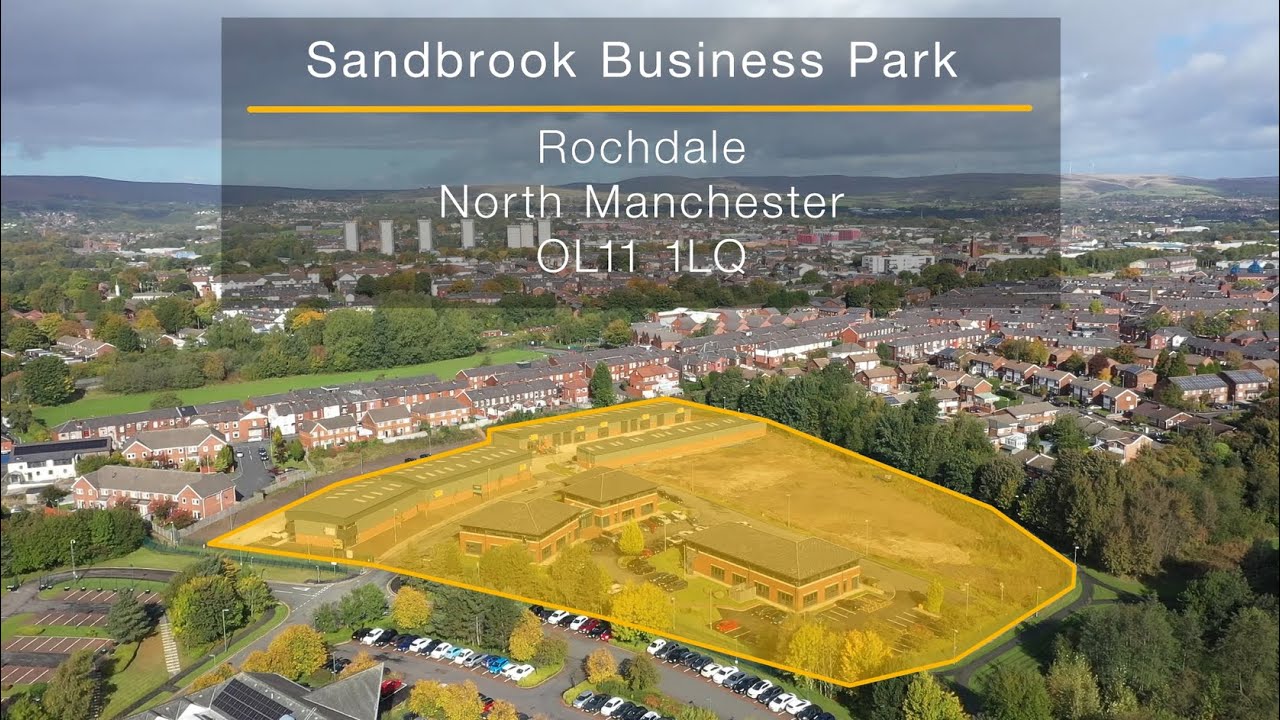 Sandbrook Business Park, Rochdale - Modern Offices & Industrial / Business Units To Let