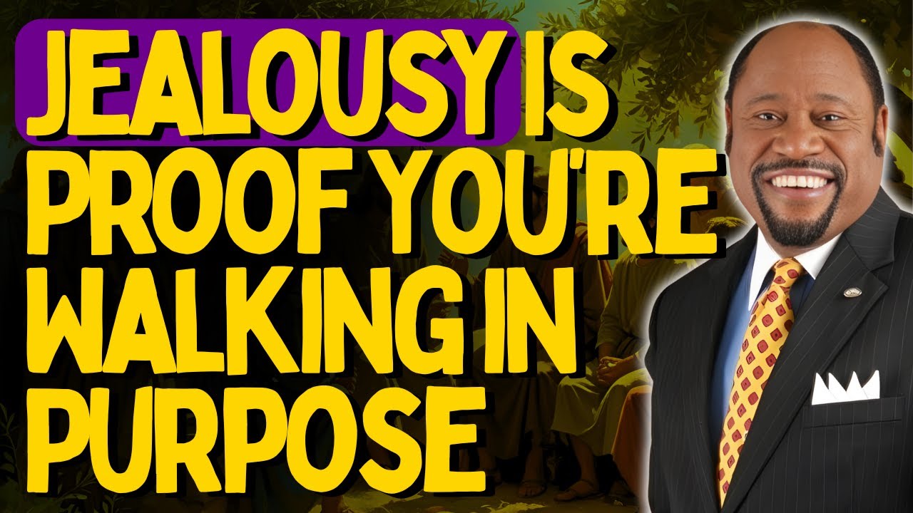7 DANGEROUS Signs of JEALOUSY You Must DISCERN Before It DESTROYS Your DESTINY | Dr. Myles Munroe