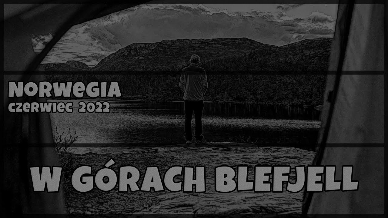 Norwegia - Góry Blefjell - czerwiec 2022