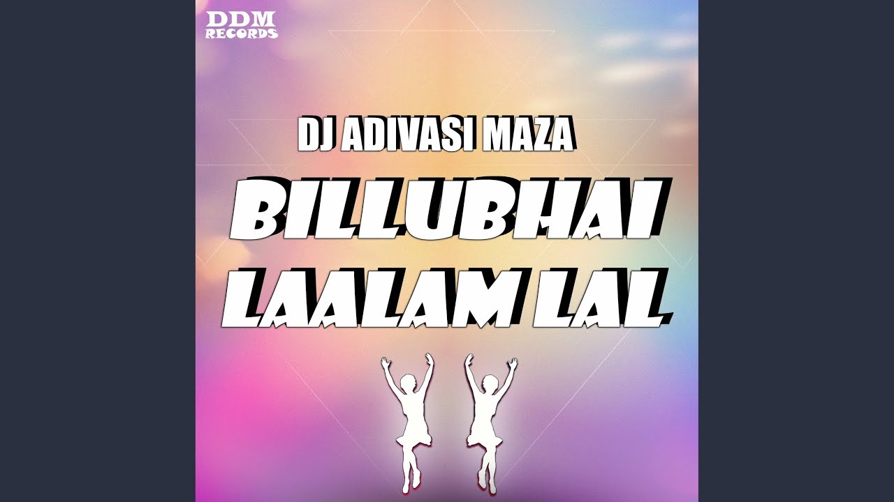 Billubhai Laalam Lal (Pamru Mix)