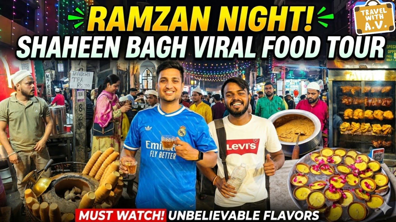🌙 SHAHEEN BAGH RAMZAN FOOD TOUR 2026! Best Iftar Street Food in Delhi NCR! 