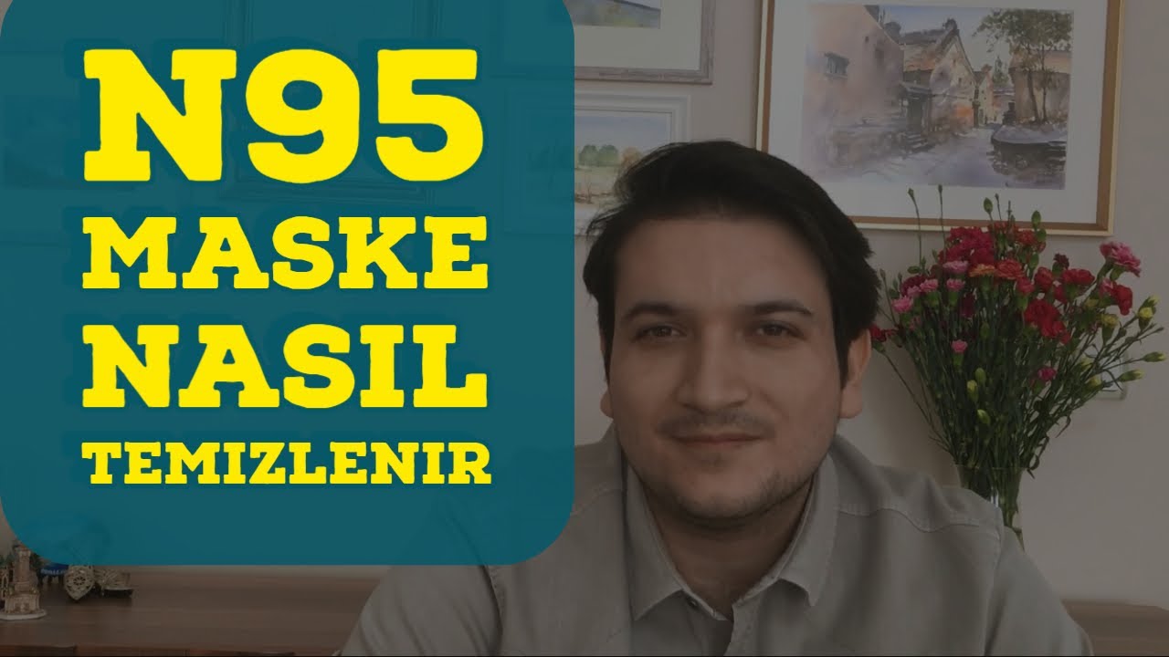 N95 Maske Nasıl Temizlenir ? | Koronavirüs