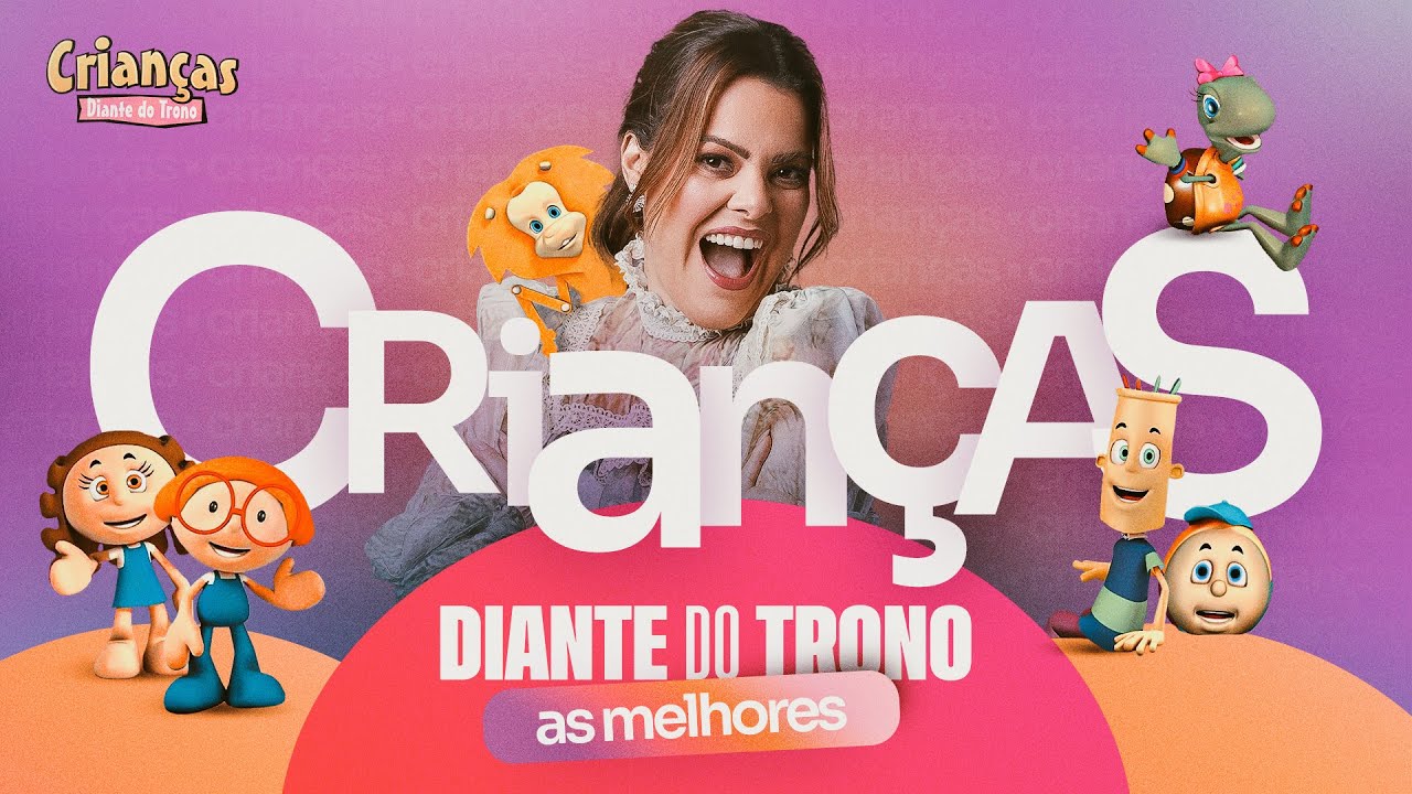 Crianças Diante do Trono | As Melhores