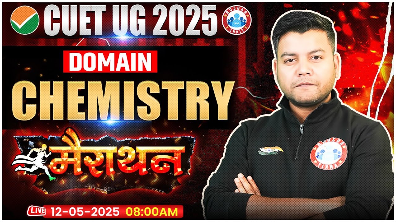 CUET UG 2025 Domain Chemistry Marathon | CUET Chemistry Marathon 2025 | CUET Chemistry One Shot