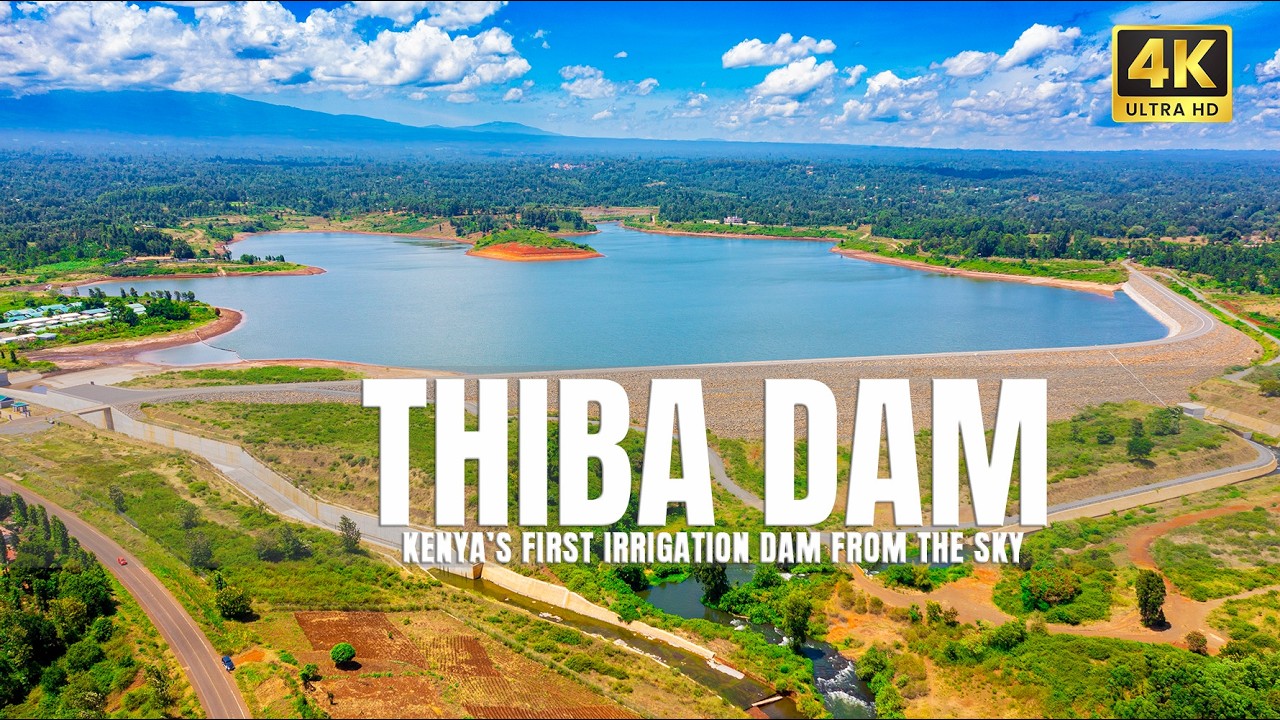 Thiba Dam-Kenya's first irrigation Dam-4K