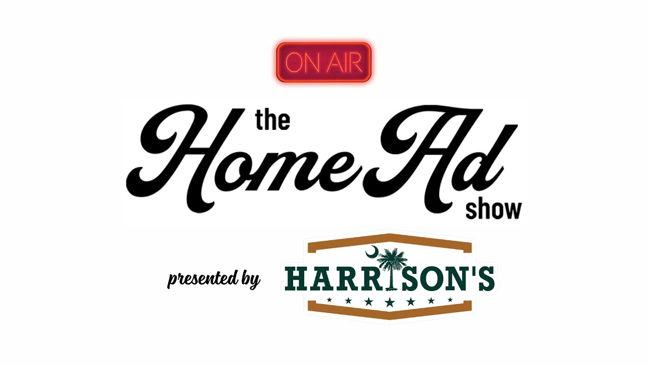 LIVE | The World Famous Home-Ad Show presented by Harrison's