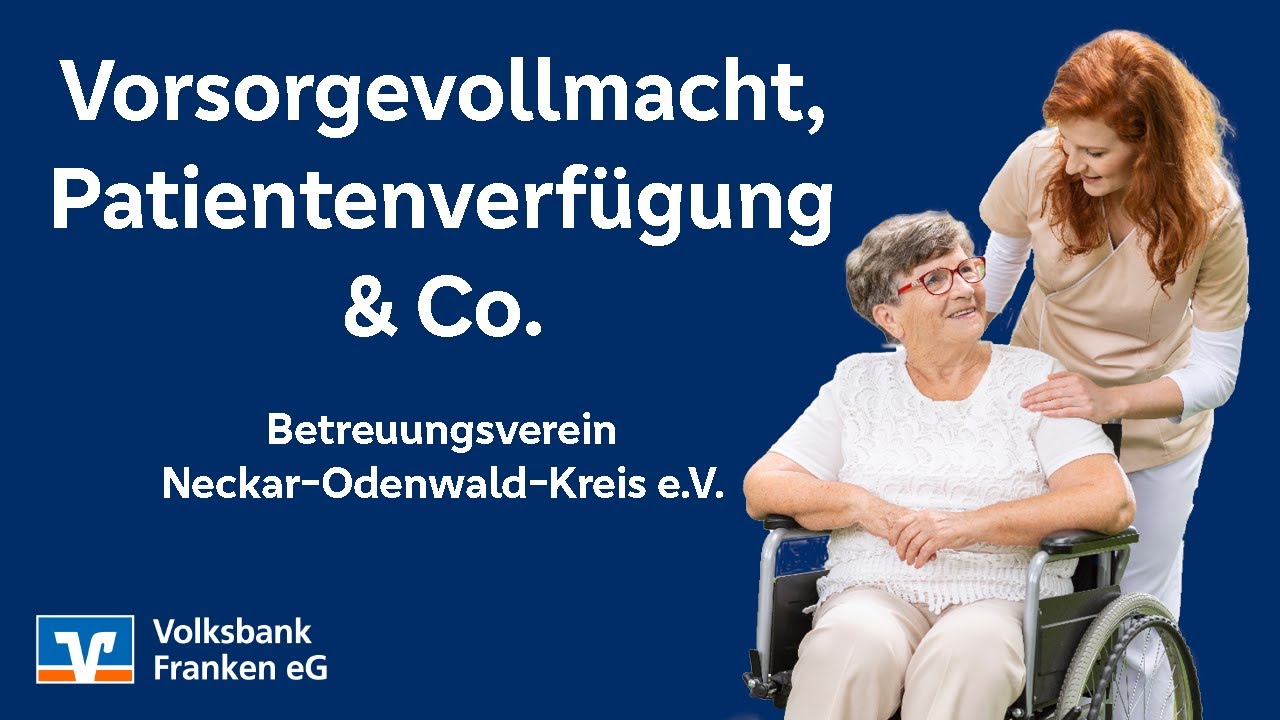 Vorsorgevollmacht, Patientenverfügung & Co. - Betreuungsverein NOK 2025