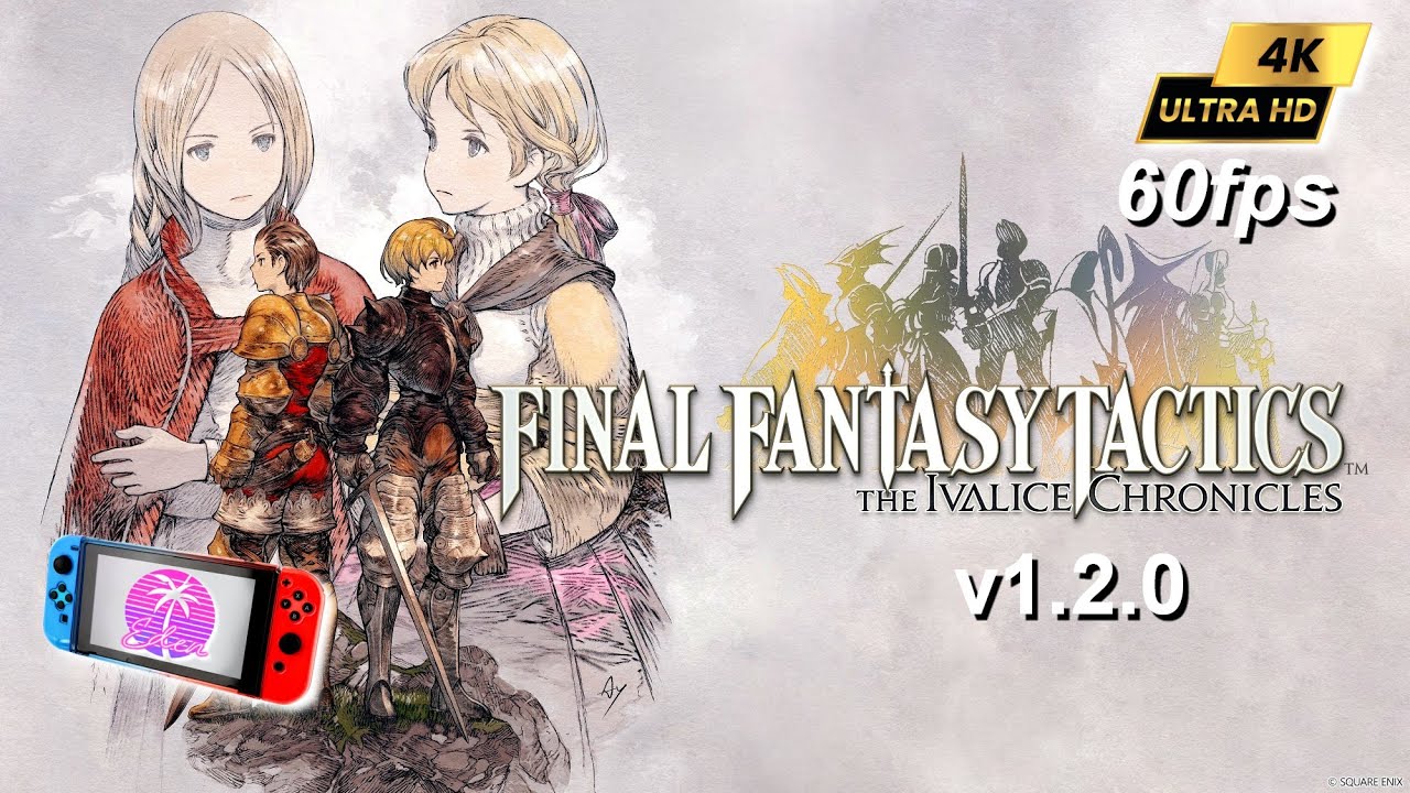 Final Fantasy Tactics the Ivalice Chronicles  4K ~60FPS  | Eden 0.0.3 | Switch PC
