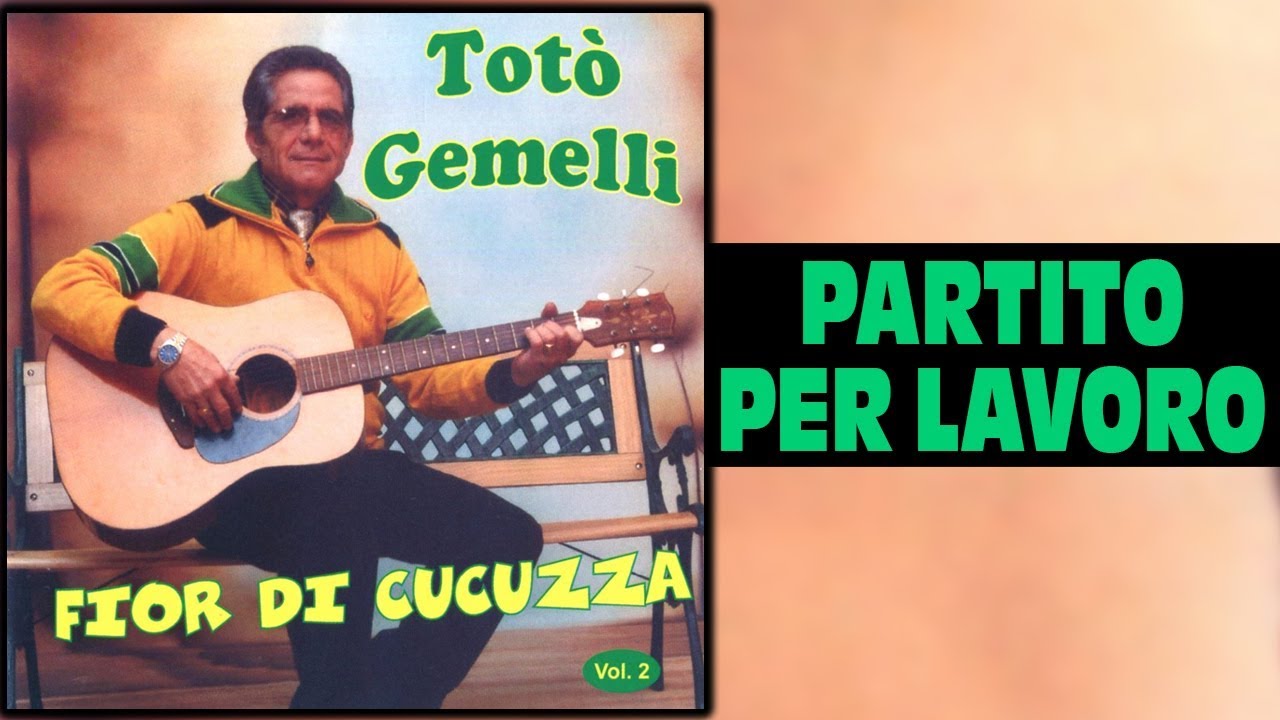 Totò Gemelli - Partito per lavoro