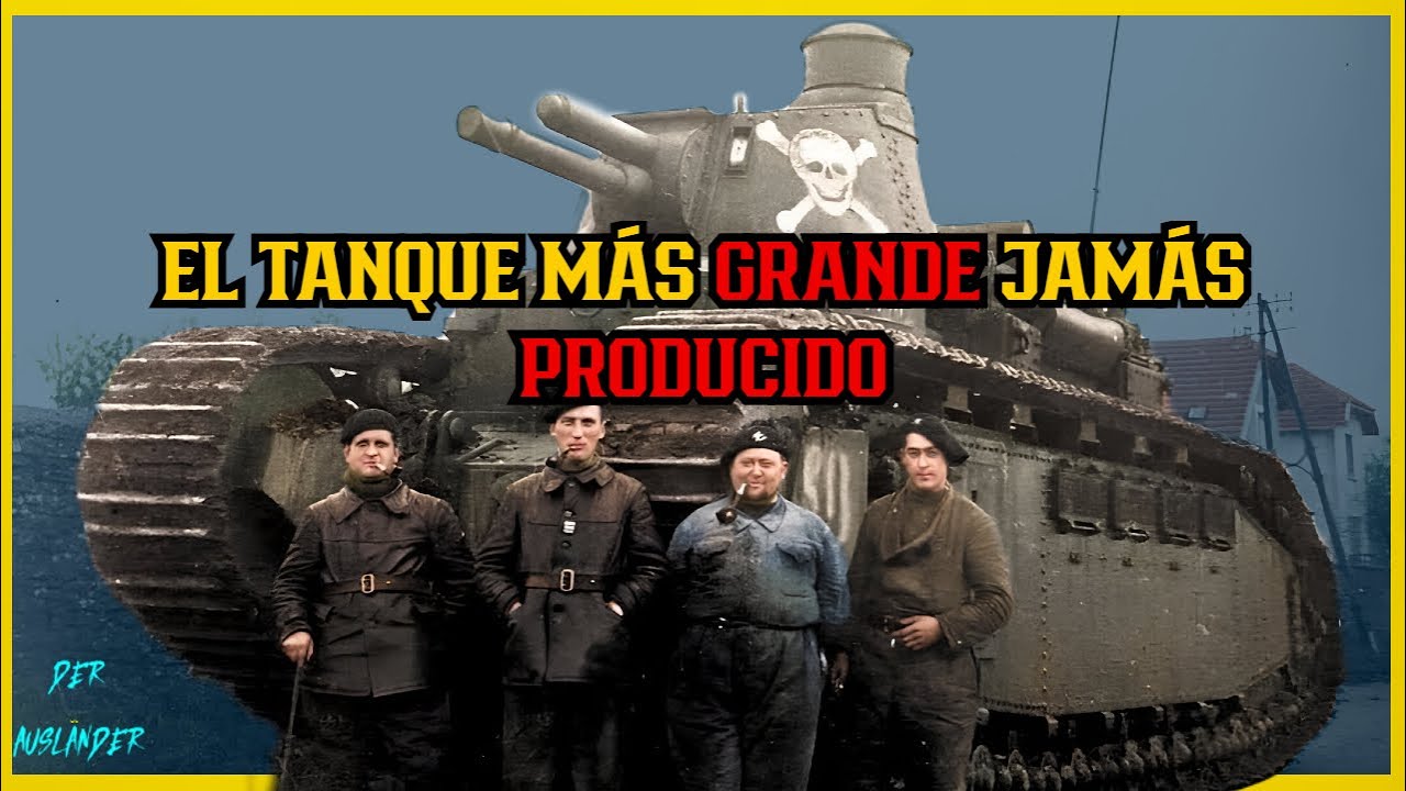 Char 2C. El monstruo del ejército francés.