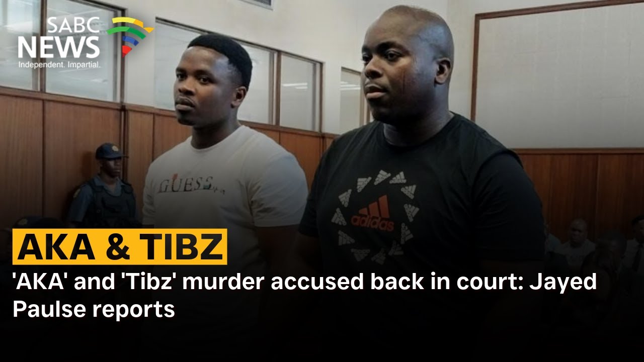 'AKA' and 'Tibz' murder accused back in court: Jayed Paulse reports