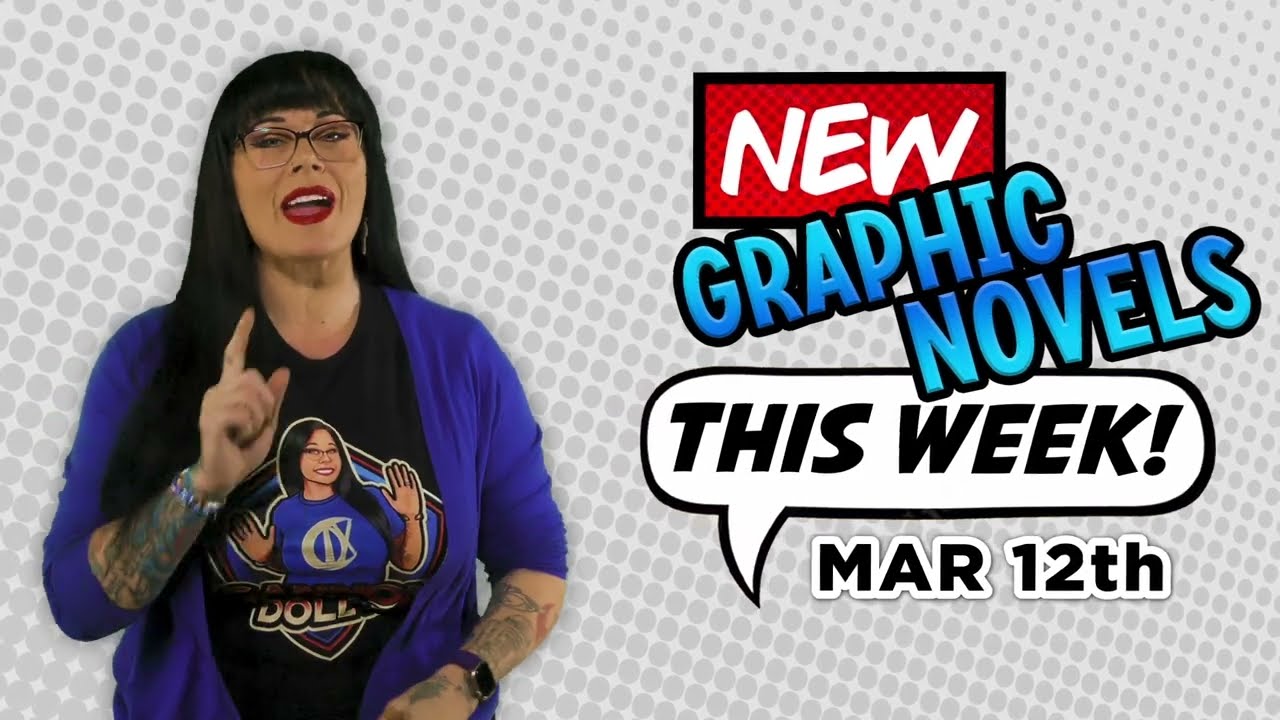 New Graphic Novels! - 3/12/25