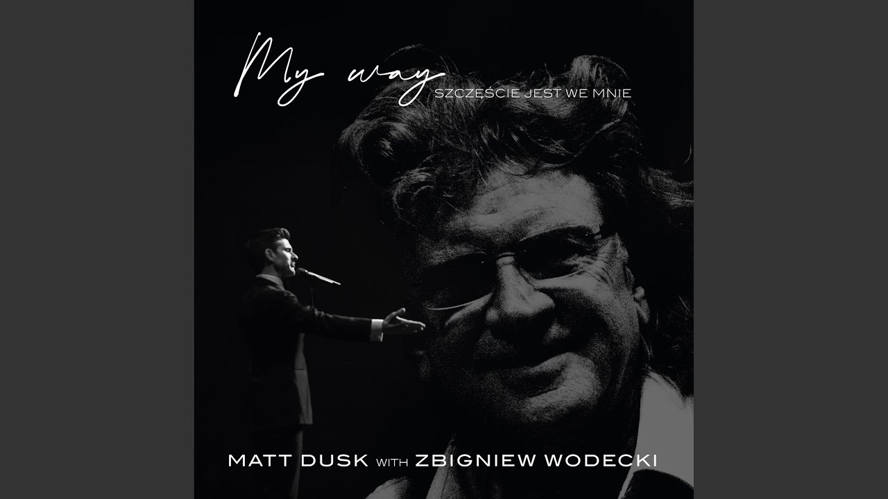 My Way / Szczęście Jest We Mnie