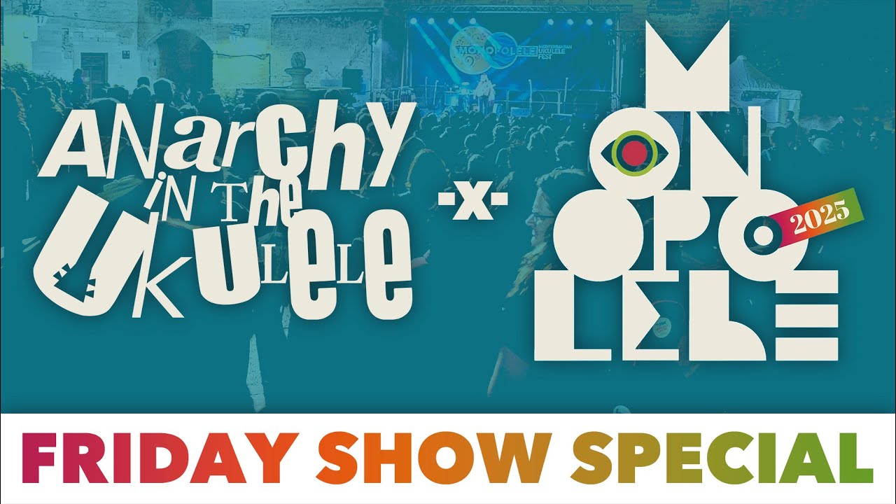 The Friday Show Special! - Monopolele Ukulele Festival 2025