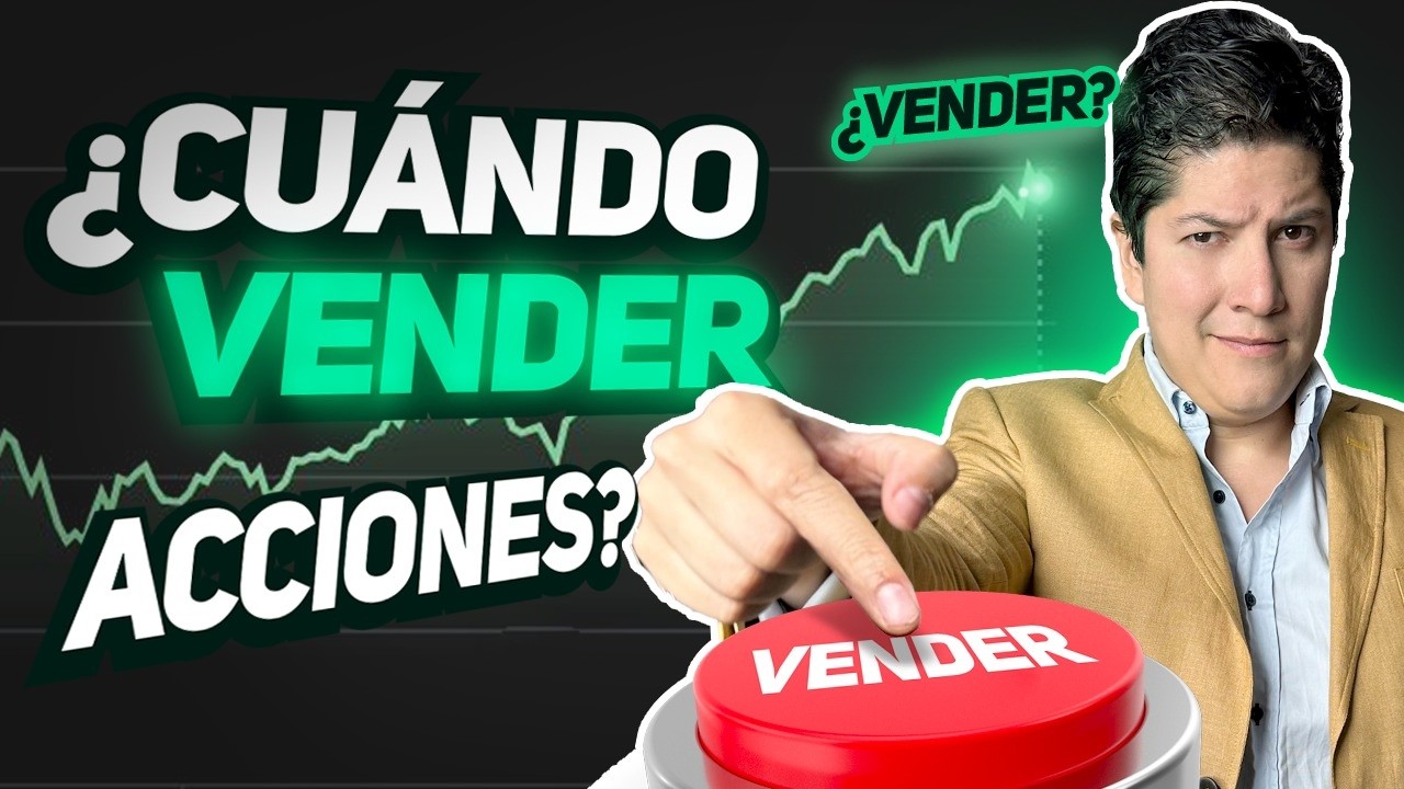 ¿Cuándo VENDER acciones? - Curso Bolsa de Valores #18