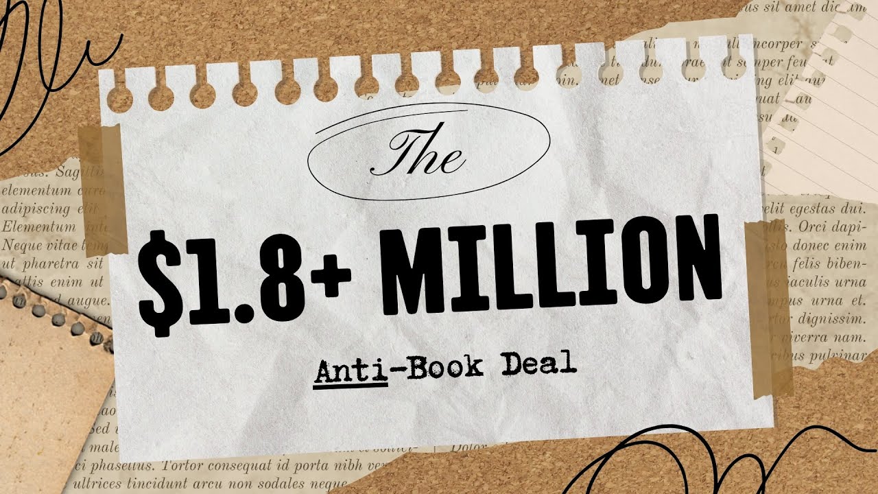 The $1,800,000 Anti-Book Deal