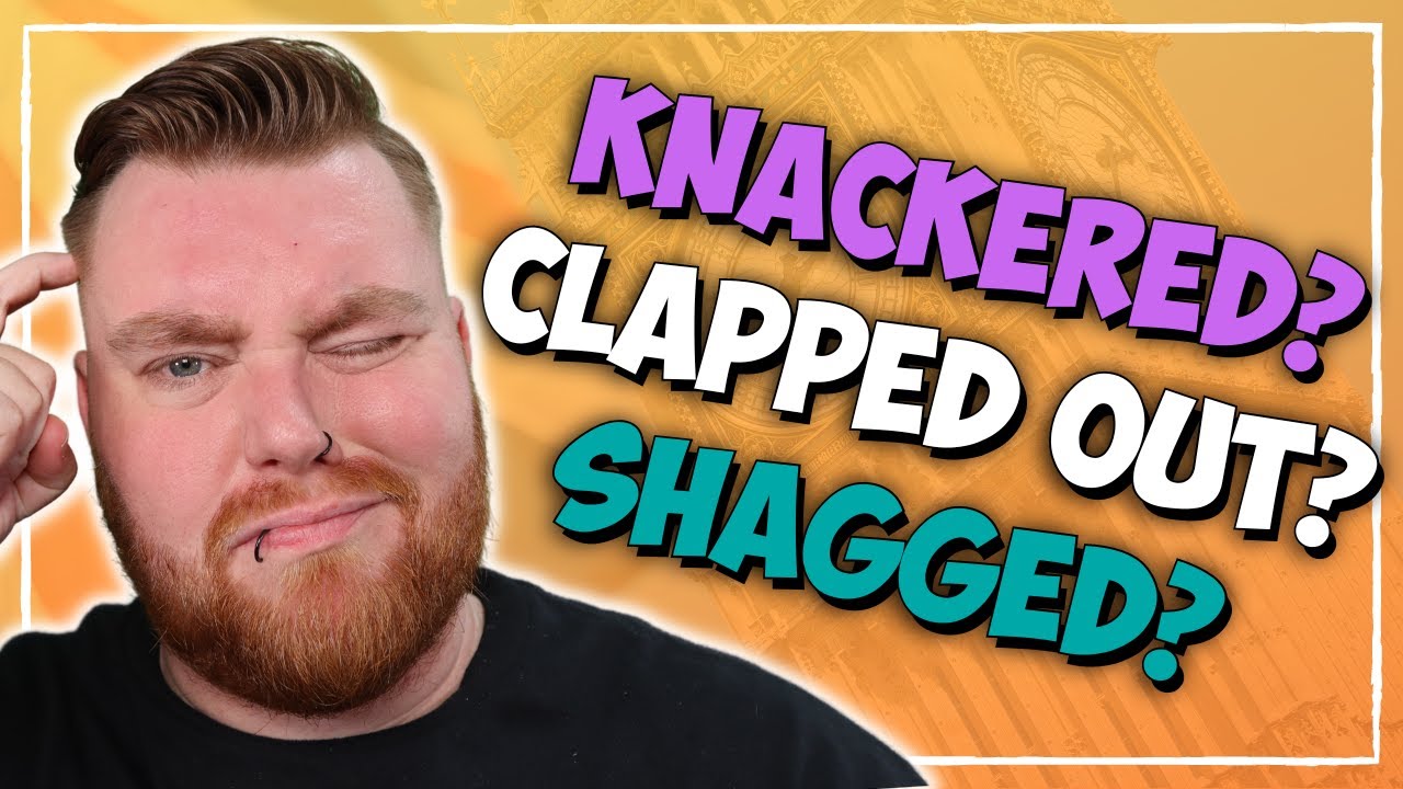 What Does This British Slang Mean? 😴 Learn British English 🇬🇧