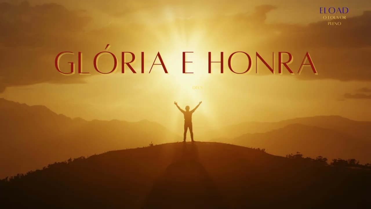 GLÓRIA E HONRA (versão 1)