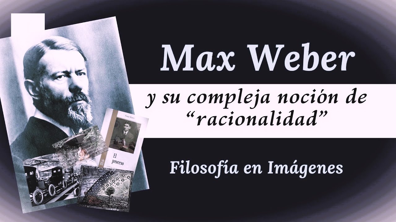 ¿Qué entiende MAX WEBER por 