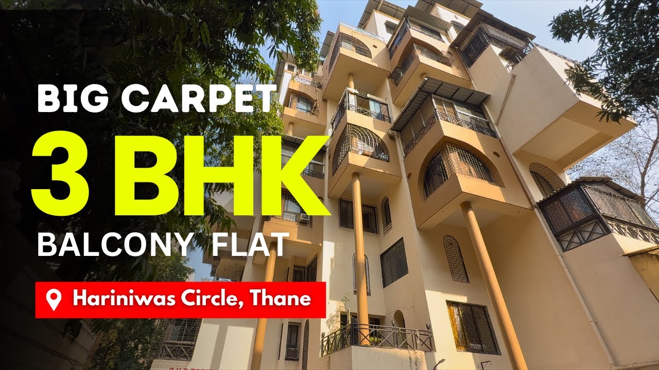 Rare Big Carpet 3 BHK Balcony Flat In Thane | M V Everest, Near Hariniwas Circle | Near Station