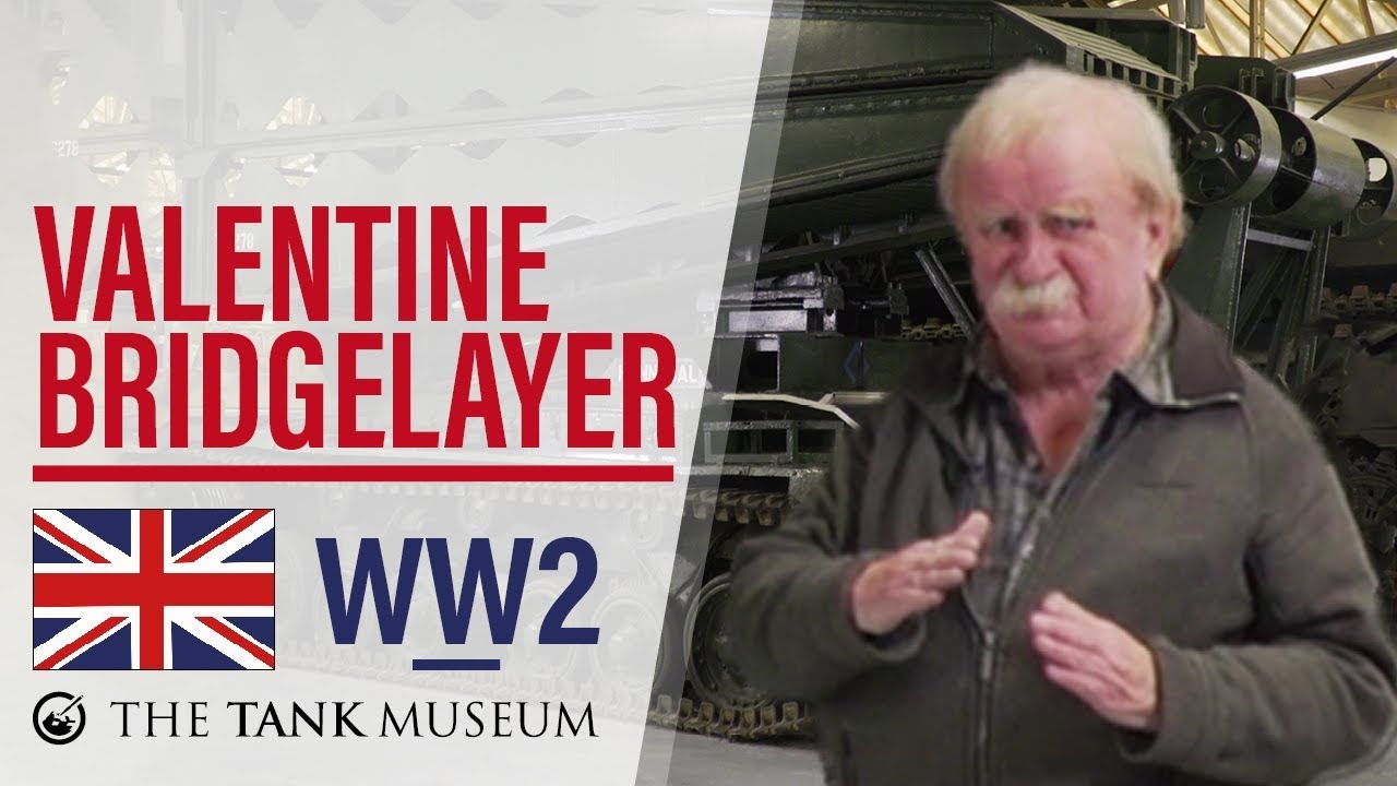 Tank Chats #60 Valentine Bridgelayer | The Tank Museum
