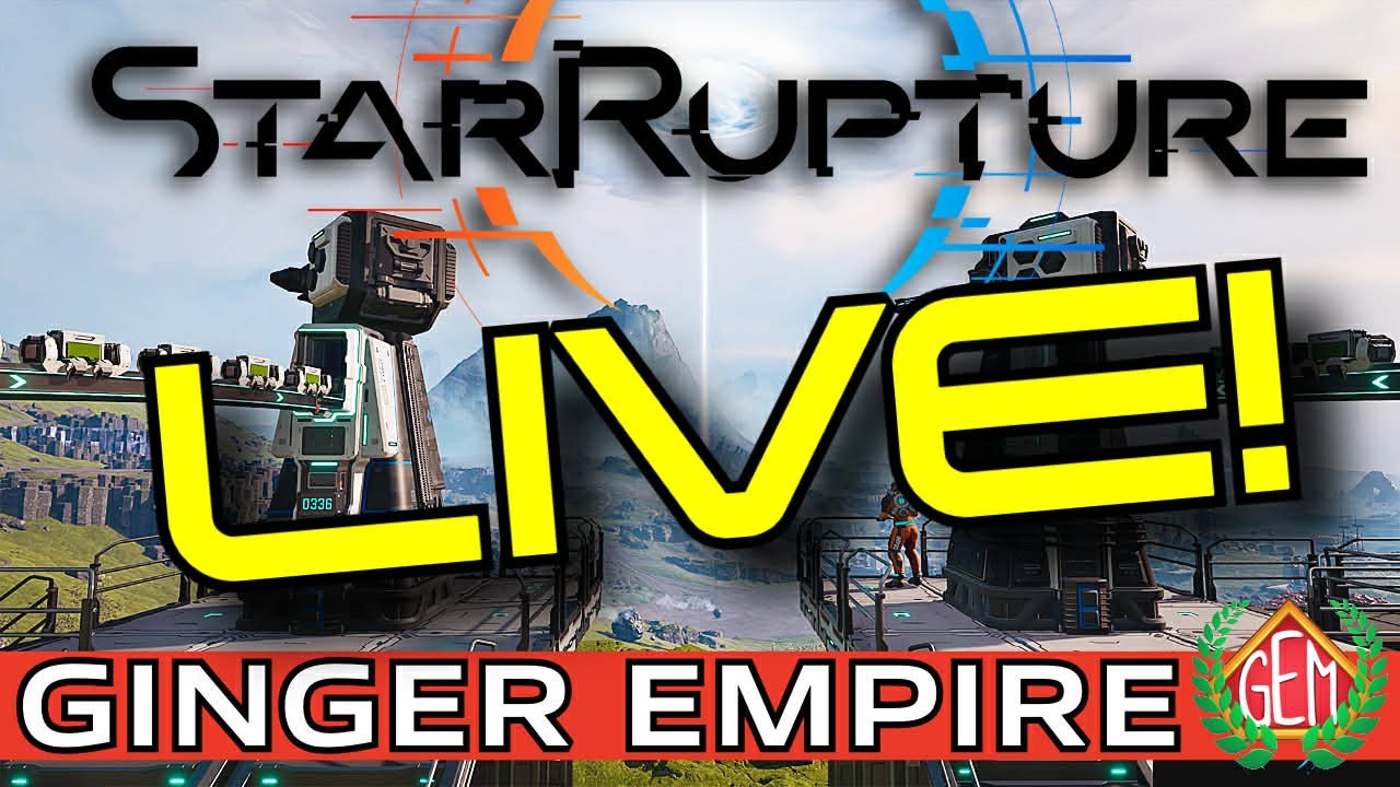 🔴Star Rupture Live Day 2 Mega Upgrades!🔴