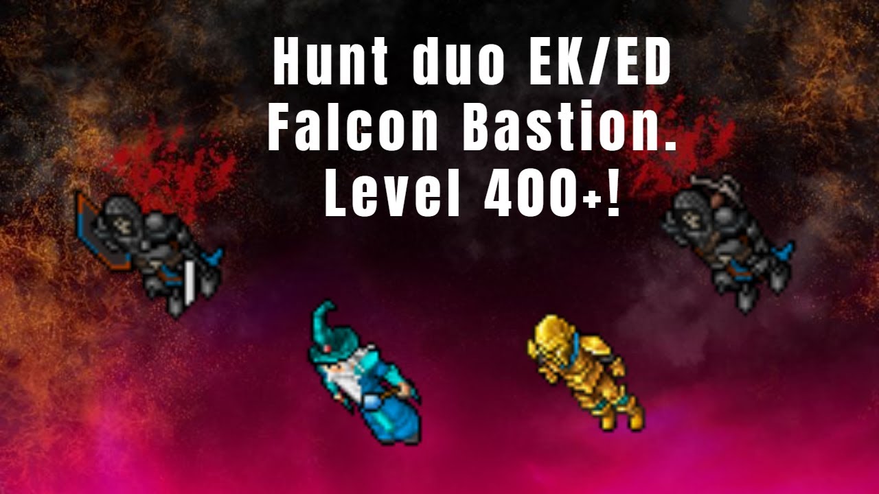 Tibia hunt duo EK e ED -  Falcon Bastion (lvl 400+.) 1.3kk/h de profit sem runas nem prey!