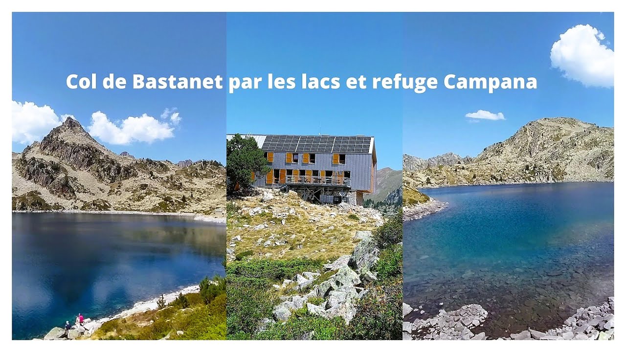 Col de Bastanet par les lacs et le refuge Campana