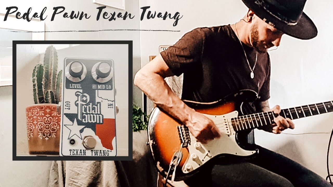 Pedal Pawn Texan Twang