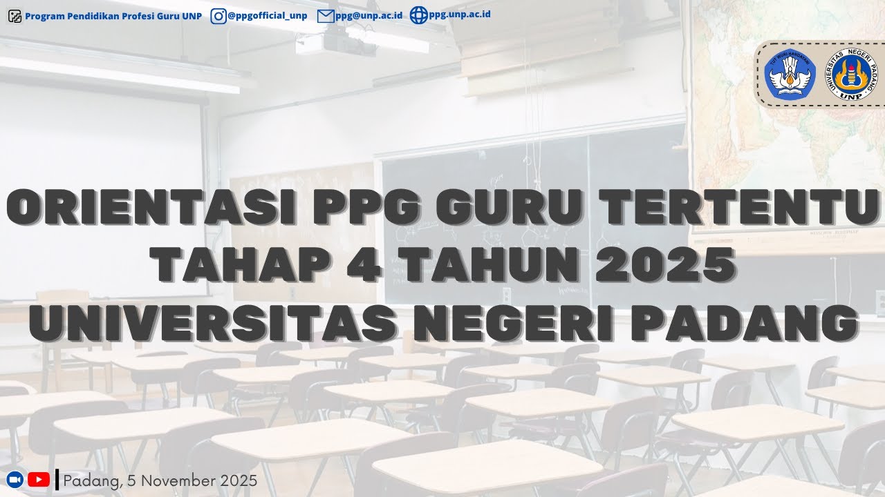 ORIENTASI MAHASISWA PPG GT TAHAP 4 TAHUN 2025
