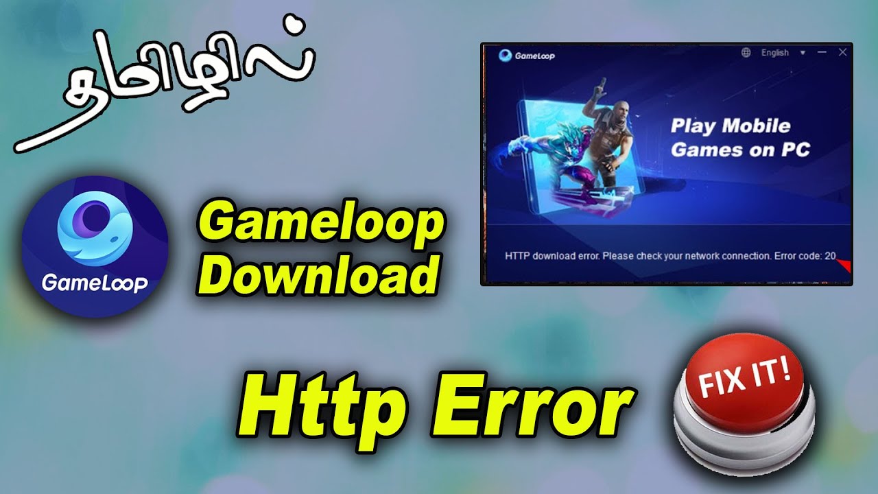 Fix Gameloop HTTP Download Error Code 2 | PC Installation Failed: Problem Solving Guide