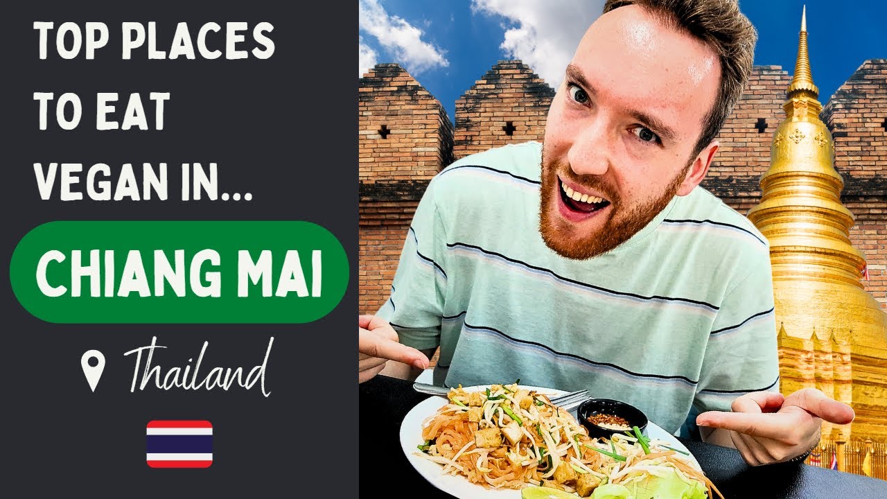 The BEST Places to Eat Vegan in Chiang Mai, Thailand! 🇹🇭