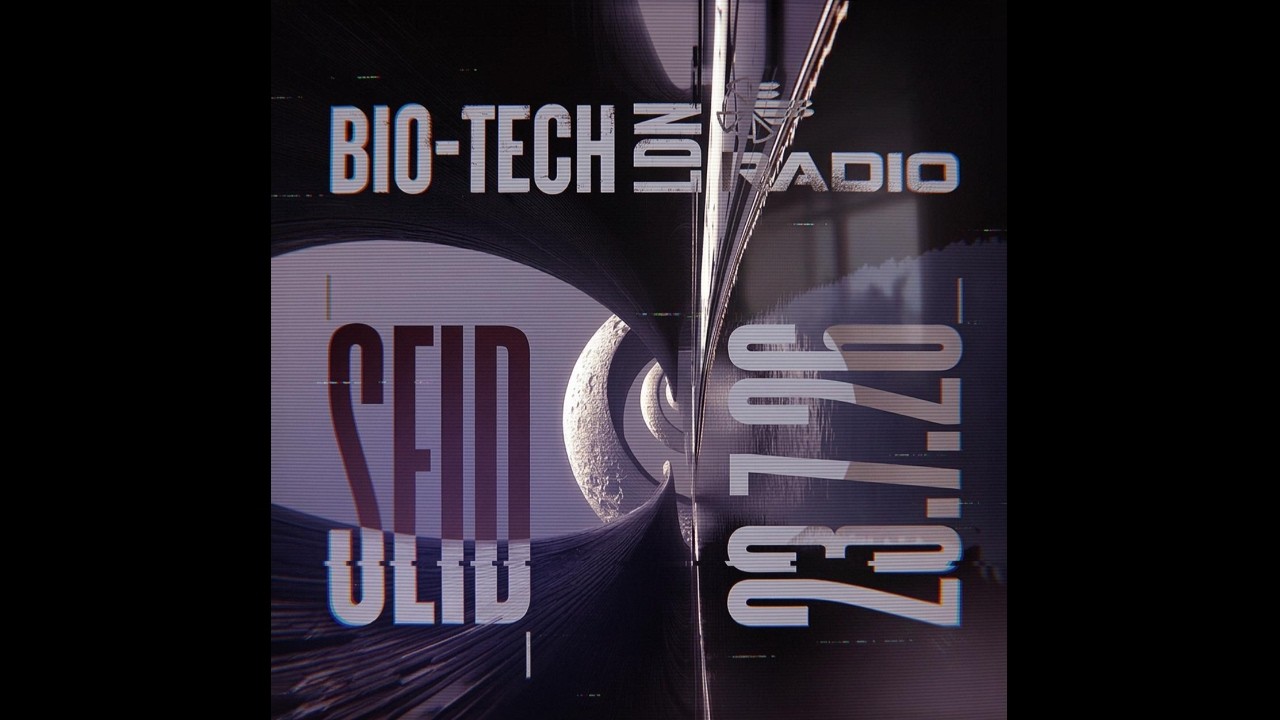 The BIO-TECH Radio Show &ndash; 23.07.26 &ndash; Seid (2 Hour Set)