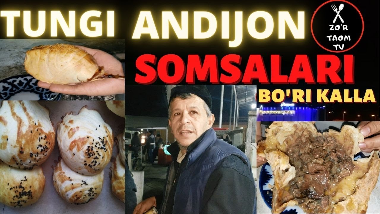 TUNGI ANDIJON SOMSALARI | ТУНГИ АНДИЖОН СОМСАЛАРИ