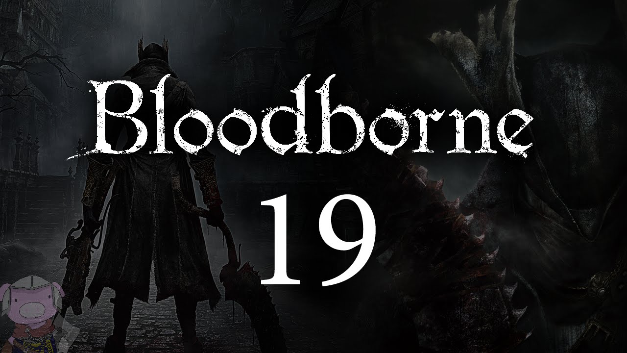 Bloodborne with ENB - 019 - Yahar'gul - Path to Yahar'gul