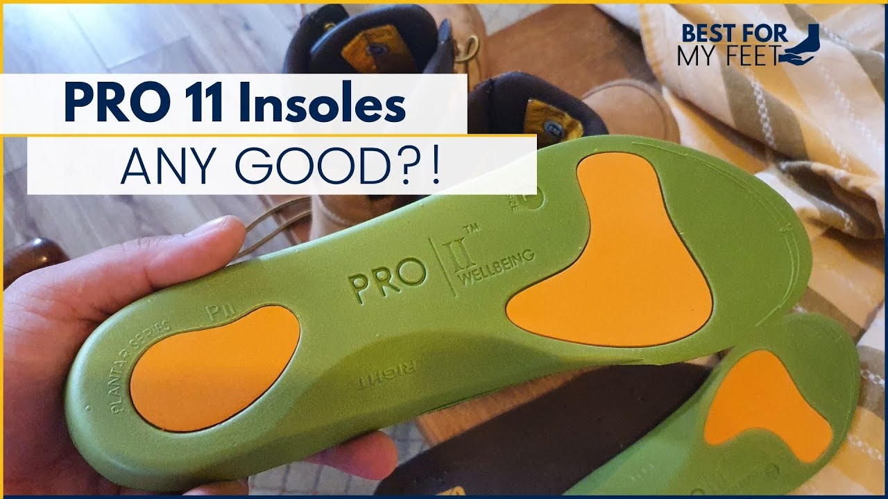 PRO 11 Insoles Review: Are They Any Good? (Owner's Feedback)