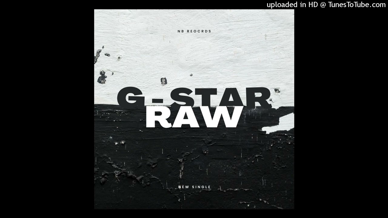 G-STAR RAW(Official Audio)
