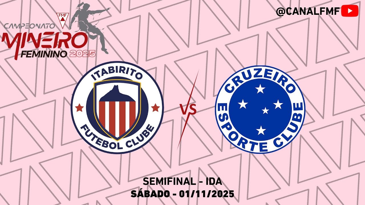 Itabirito X Cruzeiro SAF - Mineiro Feminino 2025