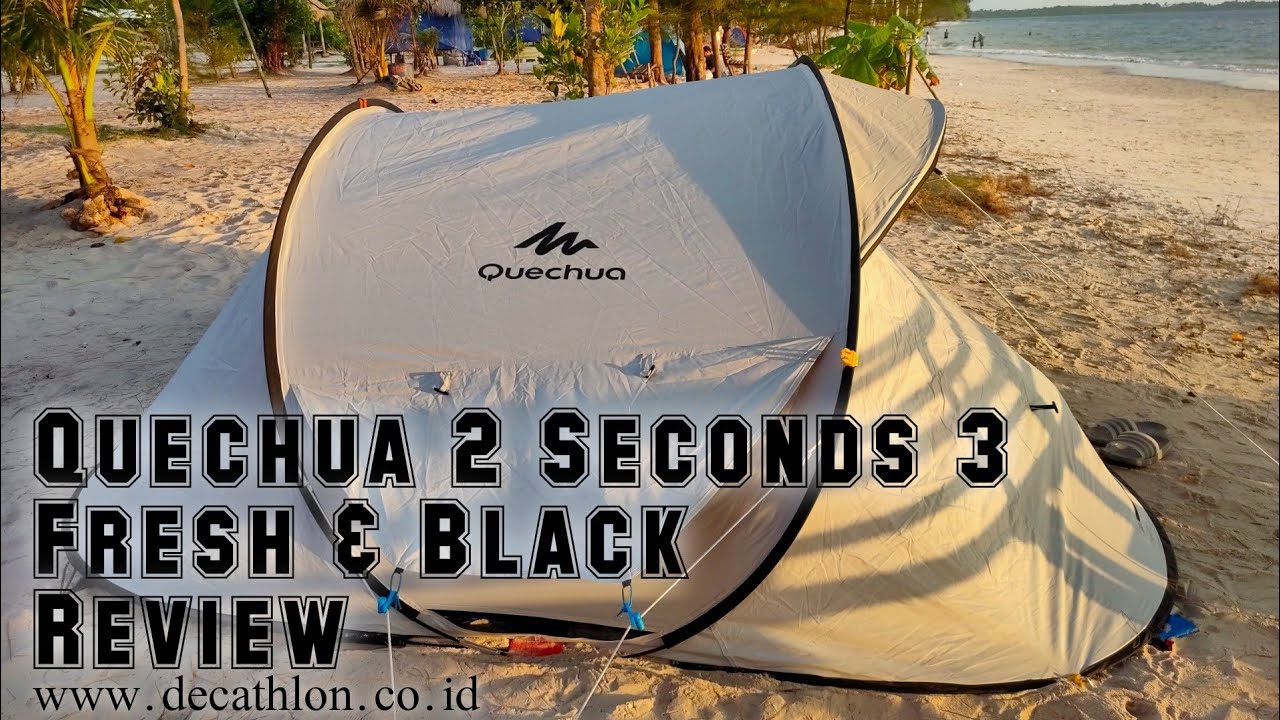 Quechua 2 Seconds 3  Fresh & Black  Setup & Review (Indonesia)