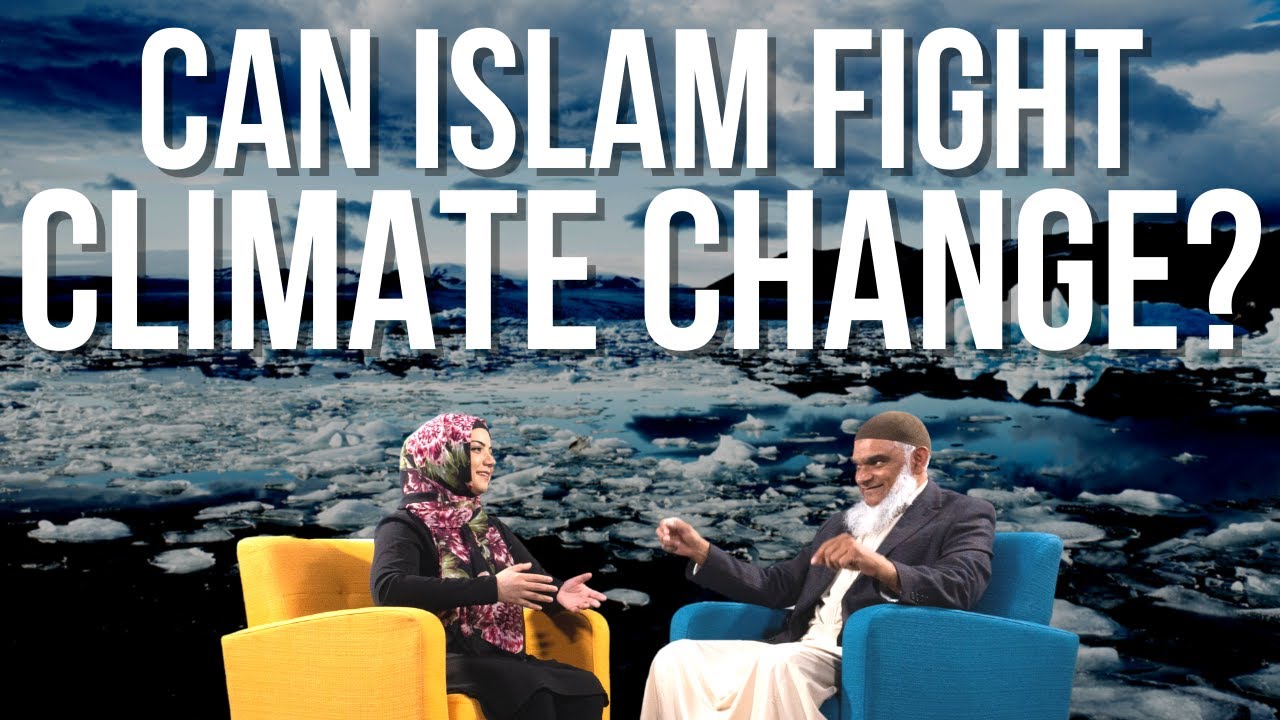 Can Islam Fight Climate Change? | Dr. Shabir Ally and Dr. Safiyyah Ally