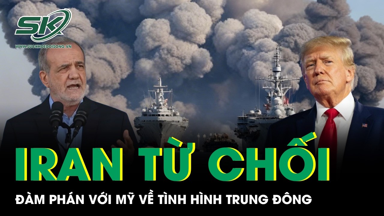 Iran từ chối đàm phán với Mỹ về tình hình Trung Đông, kịch bản tồi tệ nào sắp xảy ra?