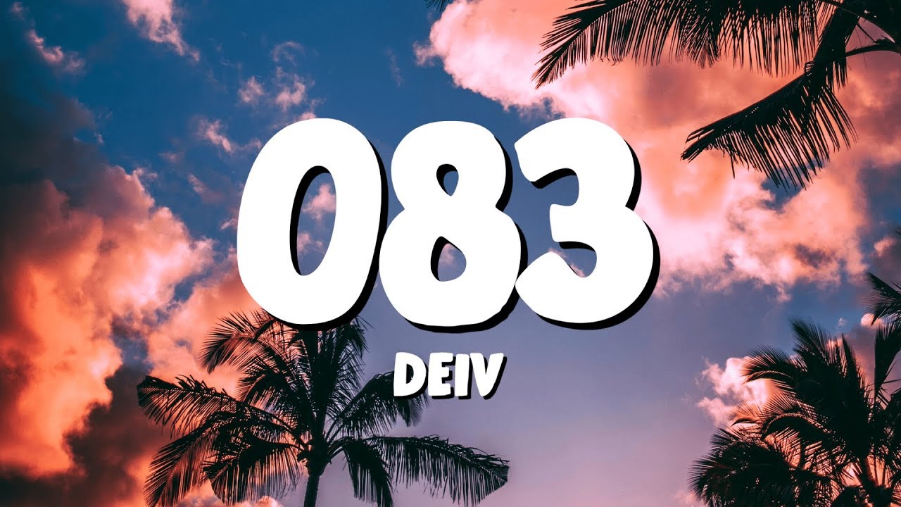 DEIV - 083 (Lyrics)