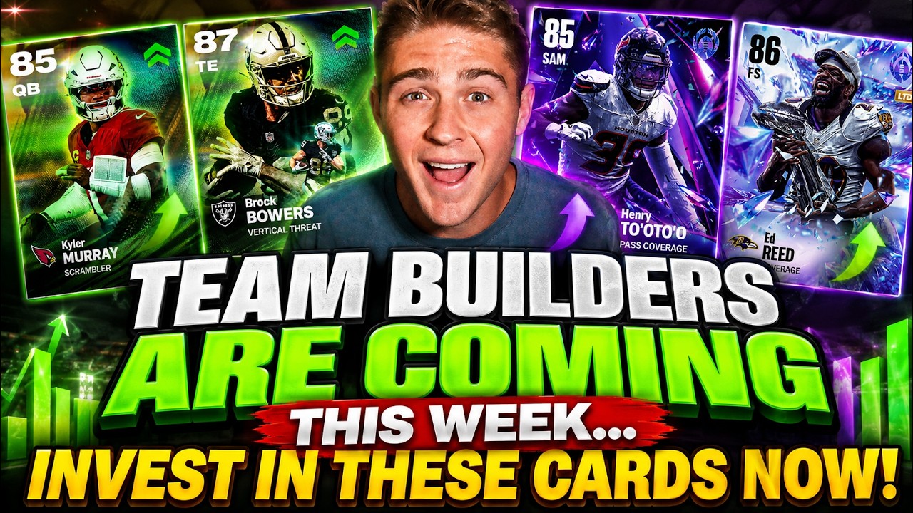 TEAM BUILDERS ARE COMING THIS WEEEK... INVEST IN THESE CARDS NOW!