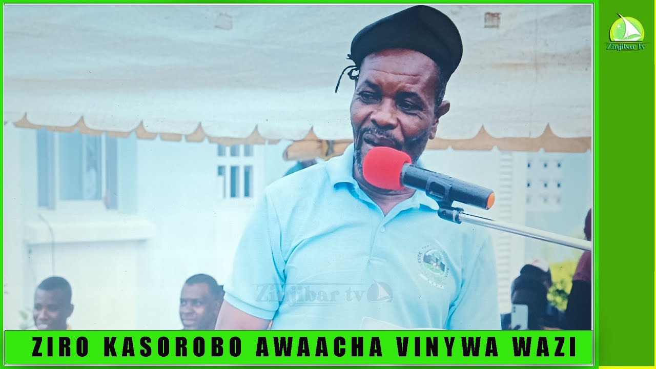 ZIRO KASOROBO AWAACHA VINYWA WAZI