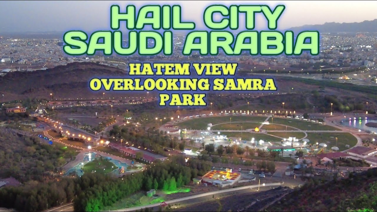 Al Hatem View Overlooking Hail City Al Samra Park