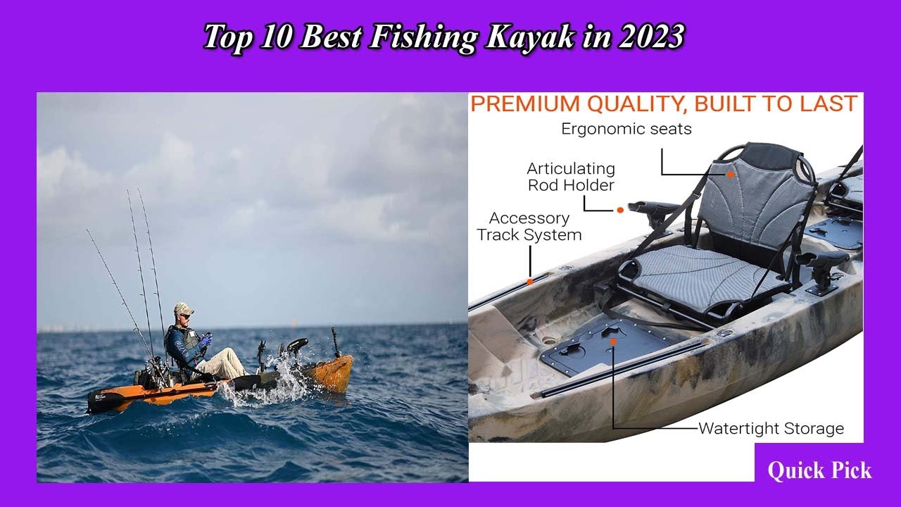 Top 10 Best Fishing Kayak in 2023