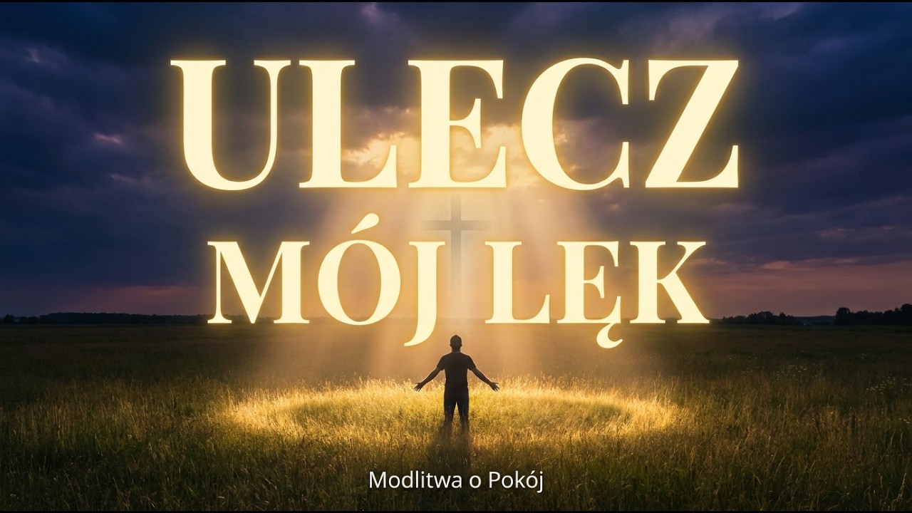 😰 Ulecz Mój Lęk i Przywróć Pokój - Modlitwa o Uzdrowienie Lęku i Pokój | Muzyka Chrześcijańska