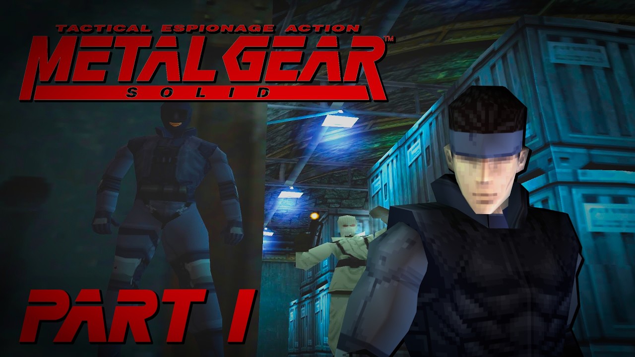Metal Gear Solid 1 - Live Walkthrough - Part 1